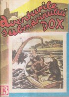 Aventurile submarinului DOX (13) - Taina chinezului