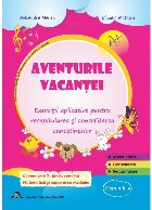 Aventurile vacanţei Exerciţii aplicative pentru