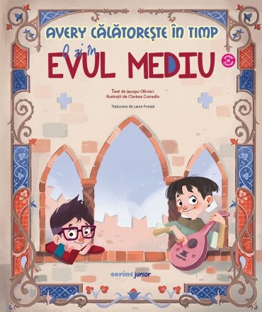 Avery călătoreşte în timp : o zi în Evul Mediu