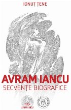 Avram Iancu : secvenţe din viaţa unui erou