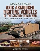coperta Axis Armoured Fighting Vehicles of the Second World War