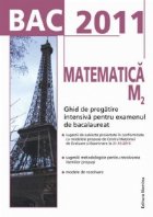 BAC 2011 Matematica Ghid pregatire