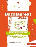 Bacalaureat 2022. Limba și literatura română. Învață singur! Teme de lucru pentru bacalaureat. Toate pro