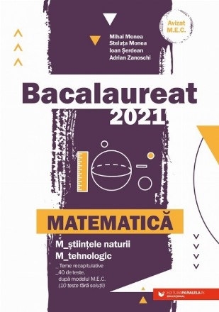 Bacalaureat 2021. Matematică M_ştiinţele-naturii, M_tehnologic