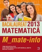 BACALAUREAT 2013 MATEMATICA M_MATE INFO