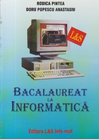 Bacalaureat la Informatica - Teze pregatitoare. Subiecte Bacalaureat (2002-2005)