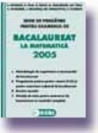 Bacalaureat matematica 2005 Ghid pregatire