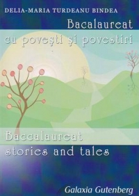 Bacalaureat cu povesti si povestiri
