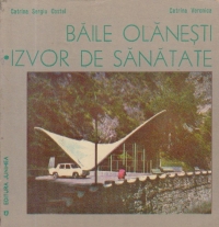 Baile Olanesti - Izvor de sanatate