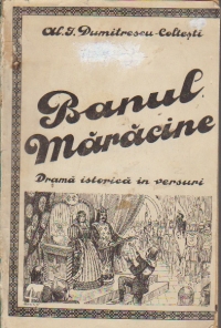 Banul Maracine - Drama istorica in versuri