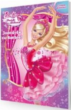 Barbie in Pantofii Roz de Balerina - Joaca-te cu Barbie! (contine abtibilduri)