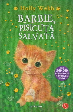 Barbie, pisicuţa salvată