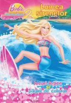 coperta Barbie in Povestea sirenei 2. Lumea sirenelor - Jocuri logice si pagini de colorat