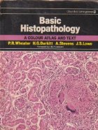 Basic Histopathology. A colour atlas and text