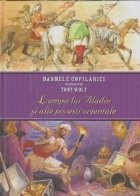 coperta Basmele copilariei ilustrate de Tony Wolf. Lampa lui Aladin si alte povesti orientale