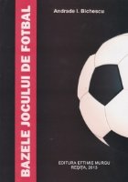 Bazele jocului de fotbal