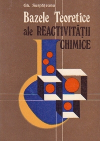 Bazele teoretice ale reactivitatii chimice
