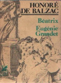 Beatrix. Eugenie Grandet