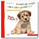 coperta Bebe invata. Ascultati, copii, oare cine poate fi? Animale pufoase