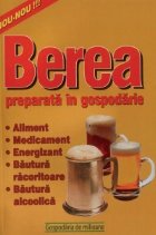 Berea preparata gospodarie