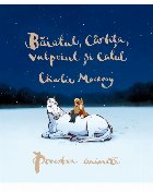 Băiatul cârtiţa vulpoiul şi calul