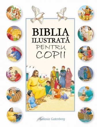 Biblia ilustrata pentru copii