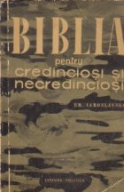 coperta Biblia pentru credinciosi si necredinciosi