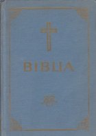 Biblia sau Sfinta Scriptura (tiparita