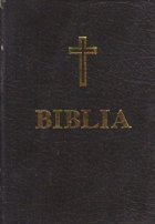 Biblia sau Sfinta Scriptura (tiparita sub indrumarea Prea Fericitului Teoctist)