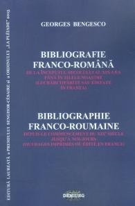 Bibliografie franco-romana de la inceputul secolului al XIX-lea pana in zilele noastre. Editie bilingva