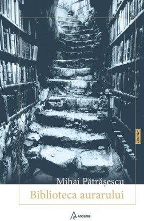 Biblioteca aurarului : roman
