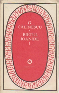 Bietul Ioanide, Volumul I (Colectia Patrimoniu)