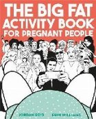 Big Fat Activity Book for Pregnant People