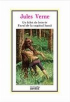 coperta Un bilet de loterie / Farul de la capatul lumii