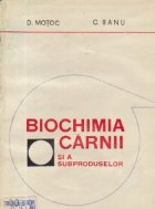 Biochimia carnii si a subproduselor