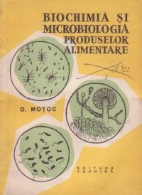 Biochimia si microbiologia produselor alimentare