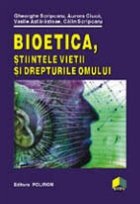 Bioetica stiintele vietii drepturile omului