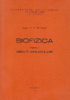 Biofizica, Partea I - Vibratii moleculare