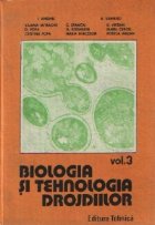 Biologia tehnologia drojdiilor Volumul III