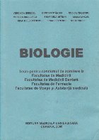 Biologie - Teste pentru concursul de admitere la Facultatea de Medicina, Facultatea de Medicina Dentara, Facul