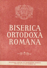 Biserica Ortodoxa Romana - Buletinul Oficial al Patriarhiei Romane, Nr. 7-12, Iulie-Decembrie/1994