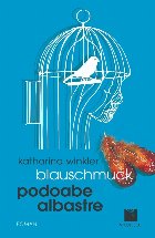 Blauschmuck. Podoabe Albastre (editie bilingva)