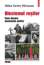Blestemul rusilor. Eseu despre asasinatul politic