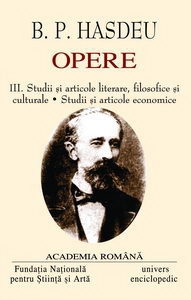 Bogdan Petriceicu Hasdeu - OPERE. VOL.III-IV