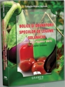 Bolile si daunatorii speciilor de legume solanacee: Tomate, Ardei, Vinete