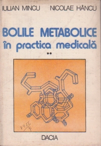 Bolile metabolice in practica medicala, Volumul al II-lea