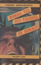 Bomba vie din vagonul dormit