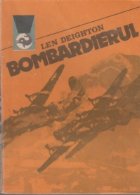 Bombardierul, Volumele I si II - roman