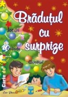 Bradutul cu surprize