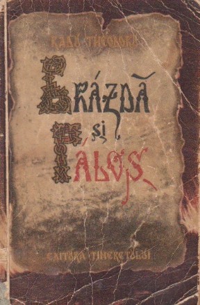 Brazda si palos, Volumul I